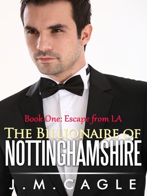 cover image of The Billionaire of Nottinghamshire, Book One